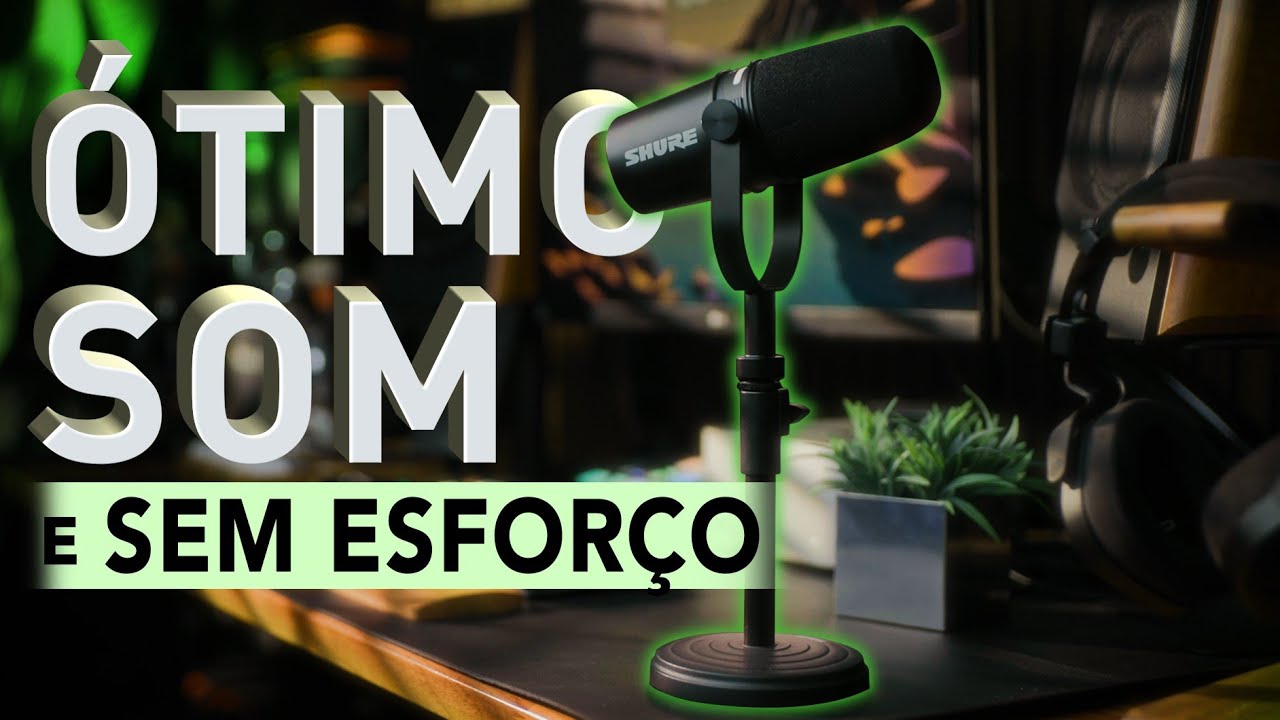 ÓTIMO SOM E SEM ESFORÇO - Shure MV7 PLUS