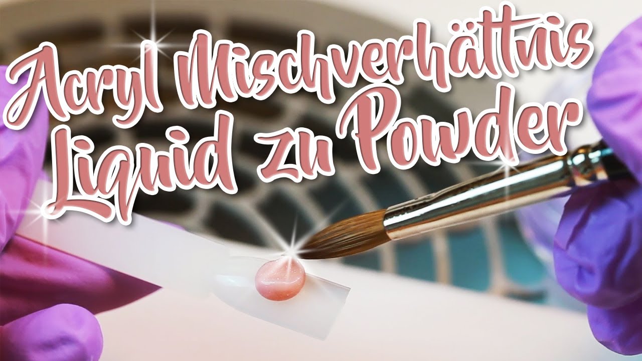 ACRYLNÄGEL | EXKLUSIVER SCHULUNGSEINBLICK | Das richtige Mischverhältnis von Acryl / Liquid
