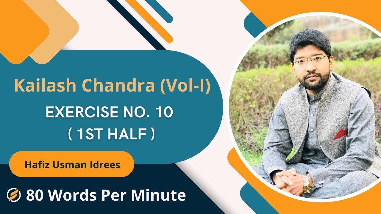 Kailash Chandra Shorthand Dictation || Volume-I || exercise no 10 || 80 wpm