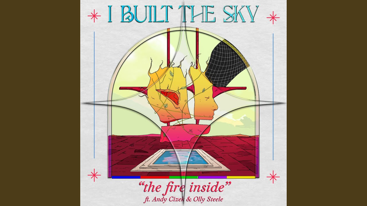 The Fire Inside (feat. Andy Cizek & Olly Steele)