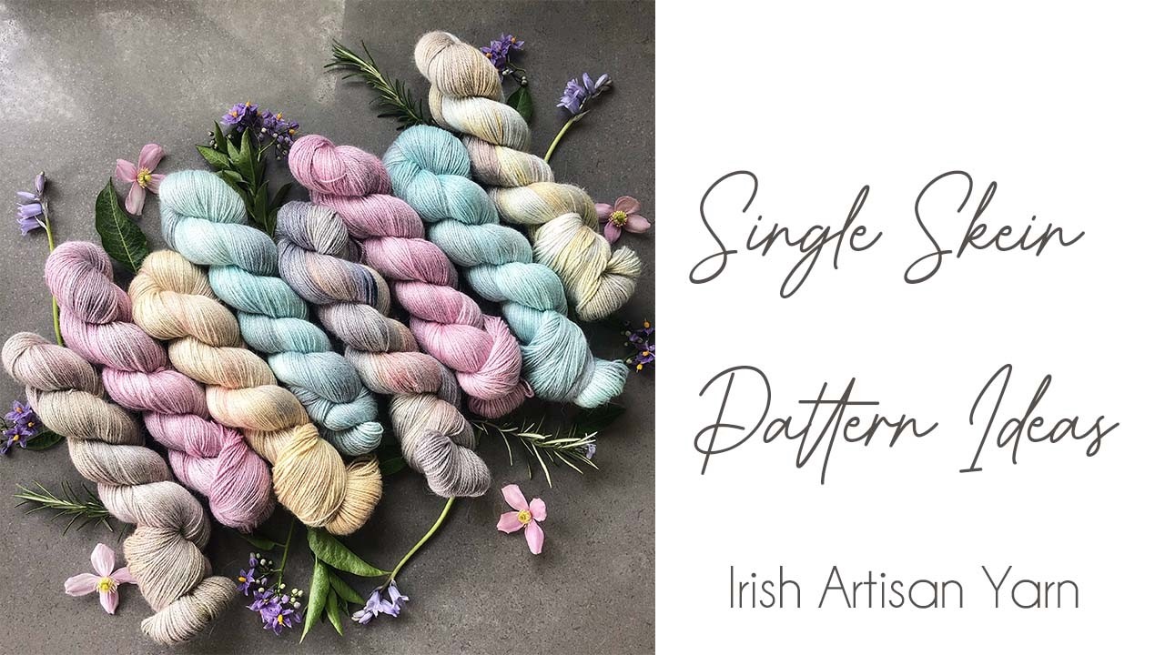 Ideas for 1 skein projects - Irish Artisan Yarn