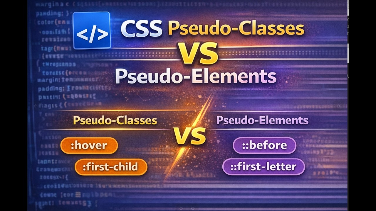 CSS Pseudo-Classes vs Pseudo-Elements Explained (Beginner Tutorial)