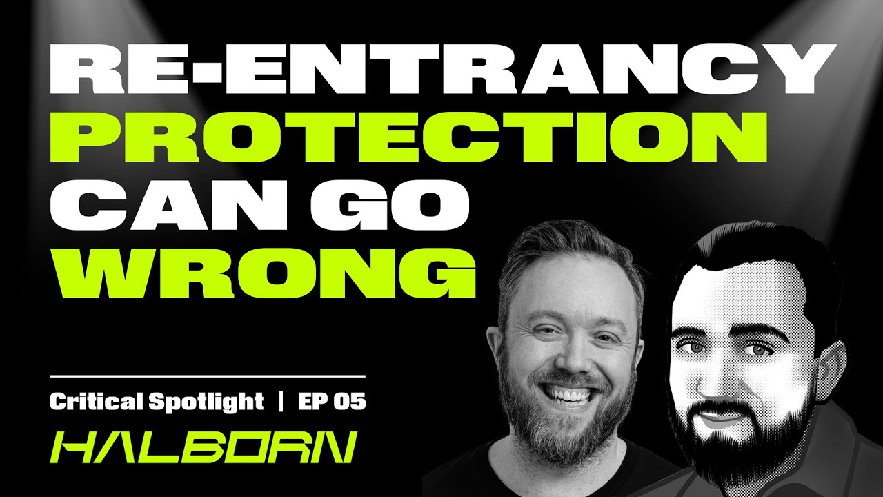 Configure your Re-entrancy Protections Properly! | Critical Spotlight E5