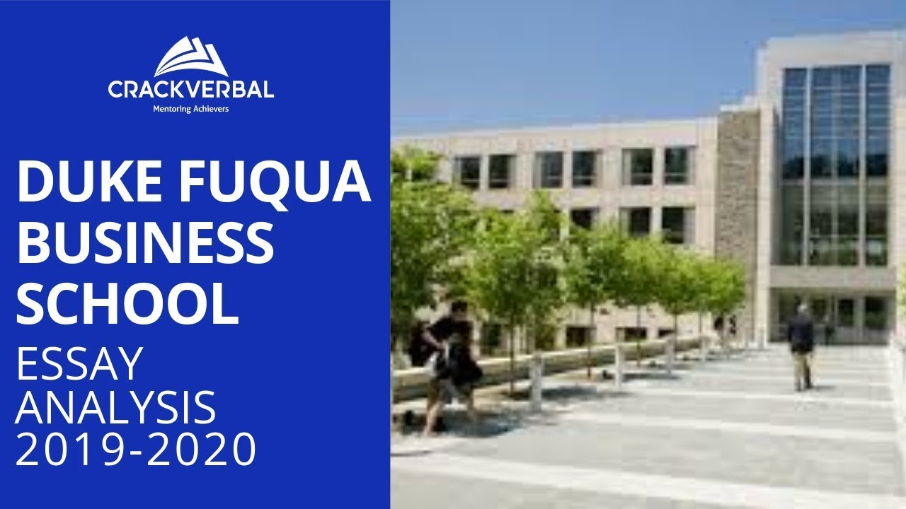 How to Write the Duke Fuqua MBA Application Essays - Detailed Analysis & Tips [2019-20]