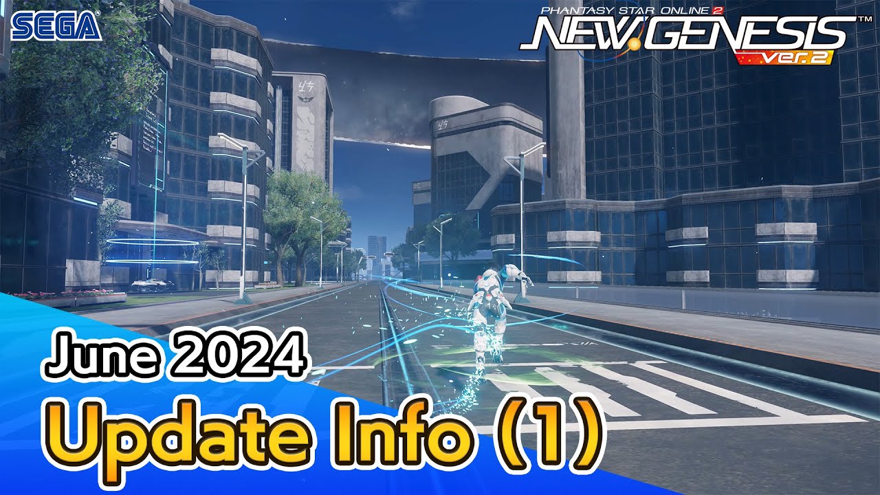 PSO2 NEW GENESIS June 2024 Update Information 1