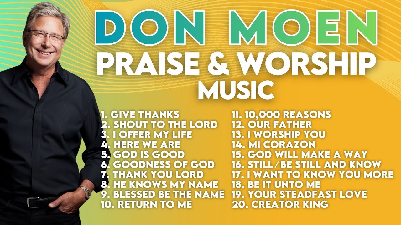 Praise and Worship Music by Don Moen 2026 | Give Thanks, Best Christian Songs Playlist