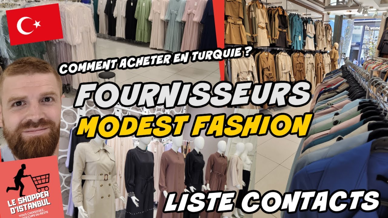 Grossiste Modest Fashion en Turquie : Obtenez la liste de ces fournisseurs ! + Comment acheter