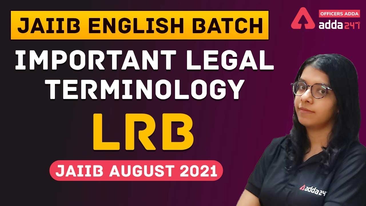 Important Legal Terminology | LRB | JAIIB English Batch | JAIIB August 2021 |