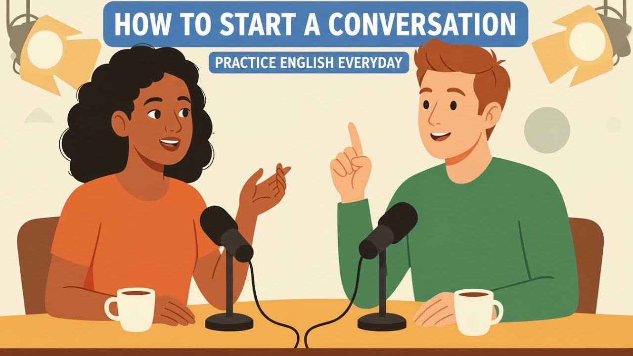 How to Start a Conversation in English | Daily English Practice (A2–B1) | English Learning Podcast