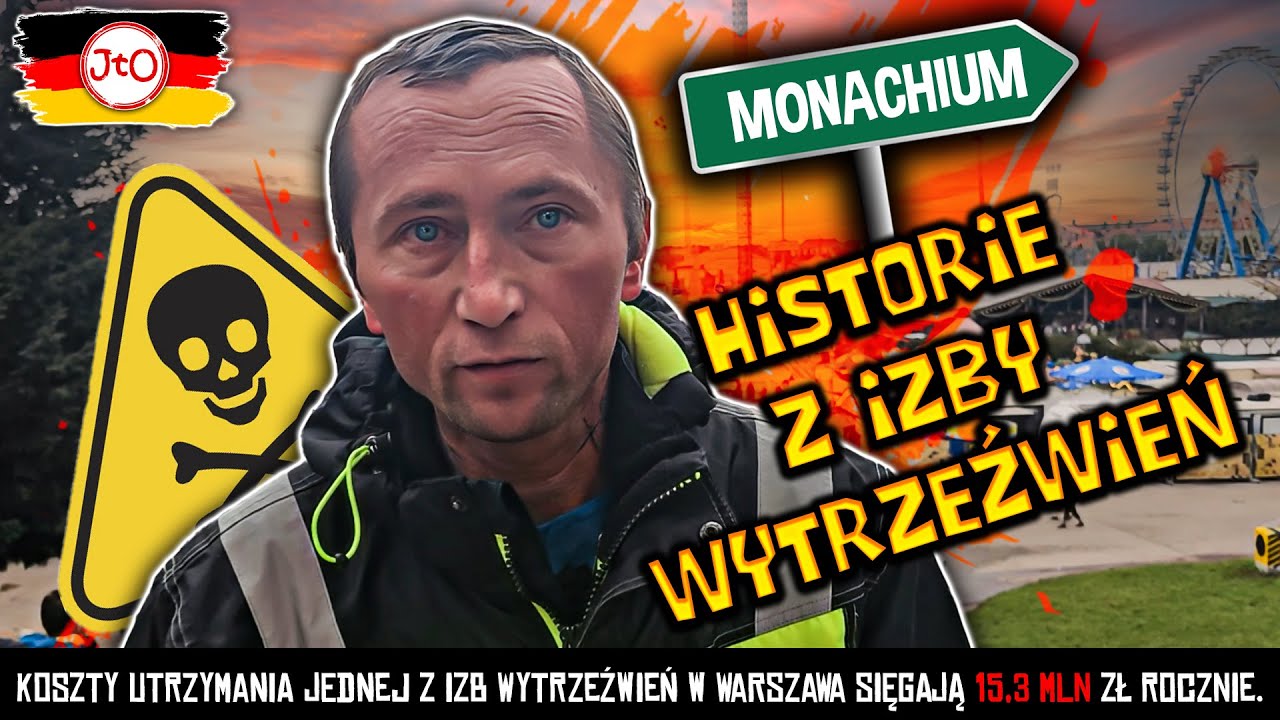 HISTORIE z IZBY WYTRZEŹWIEŃ - MONACHIUM