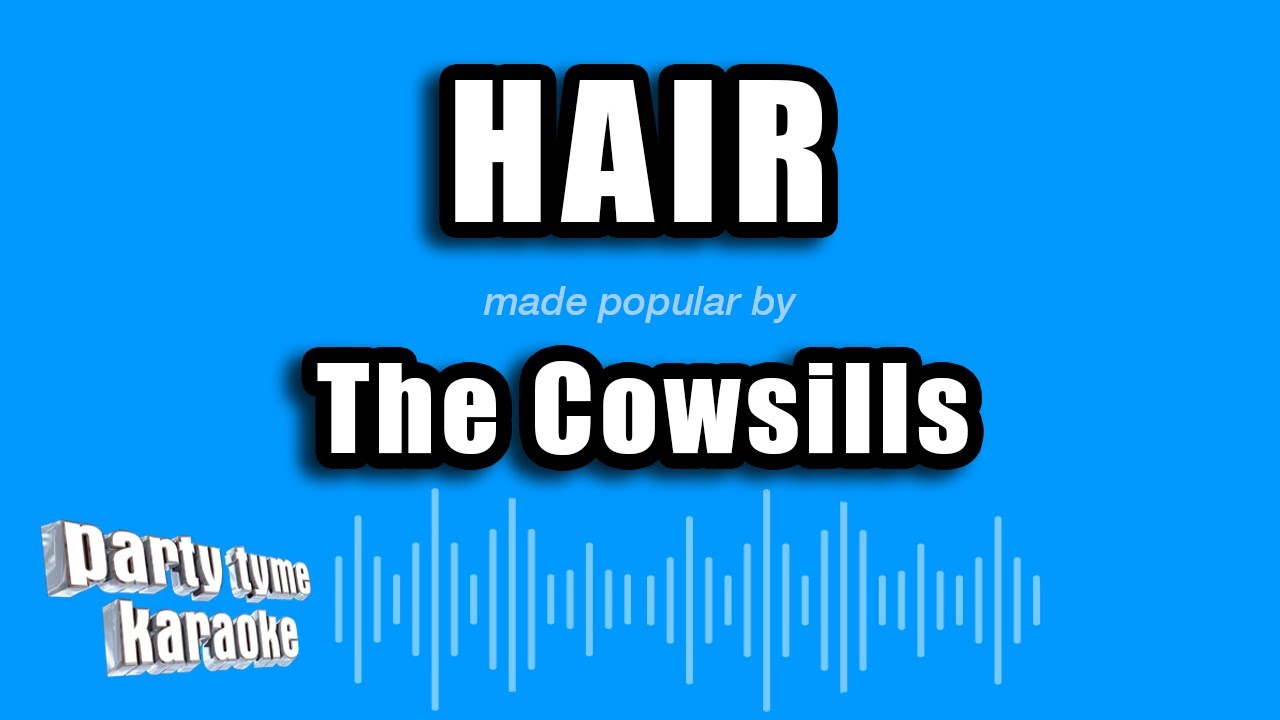 The Cowsills - Hair (Karaoke Version)