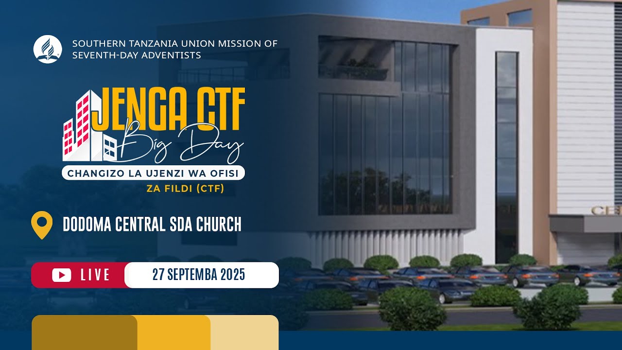 #LIVE: SABATO MAALUM YA CHANGIZO LA UJENZI WA OFISI ZA FILDI YA CTF | DODOMA KATI SDA