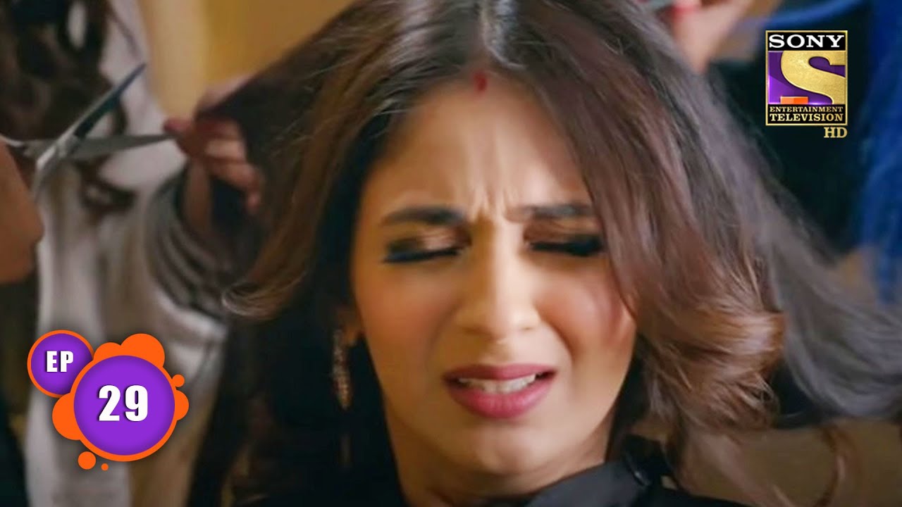 Saumya के Past में छुपा है बाल ना कटवाने का राज़|Ep-29|Mose Chhal Kiye Jaaye|Popular TV Shows On Sony