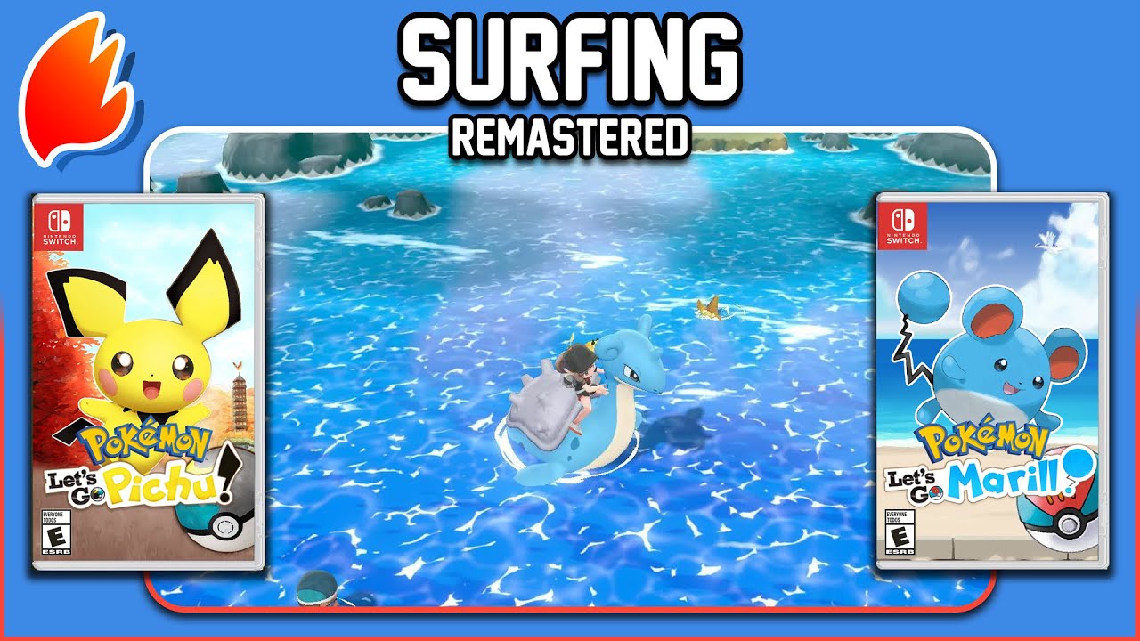 Surfing: Remaster ◓ [Pokémon Let's Go Johto Prediction]
