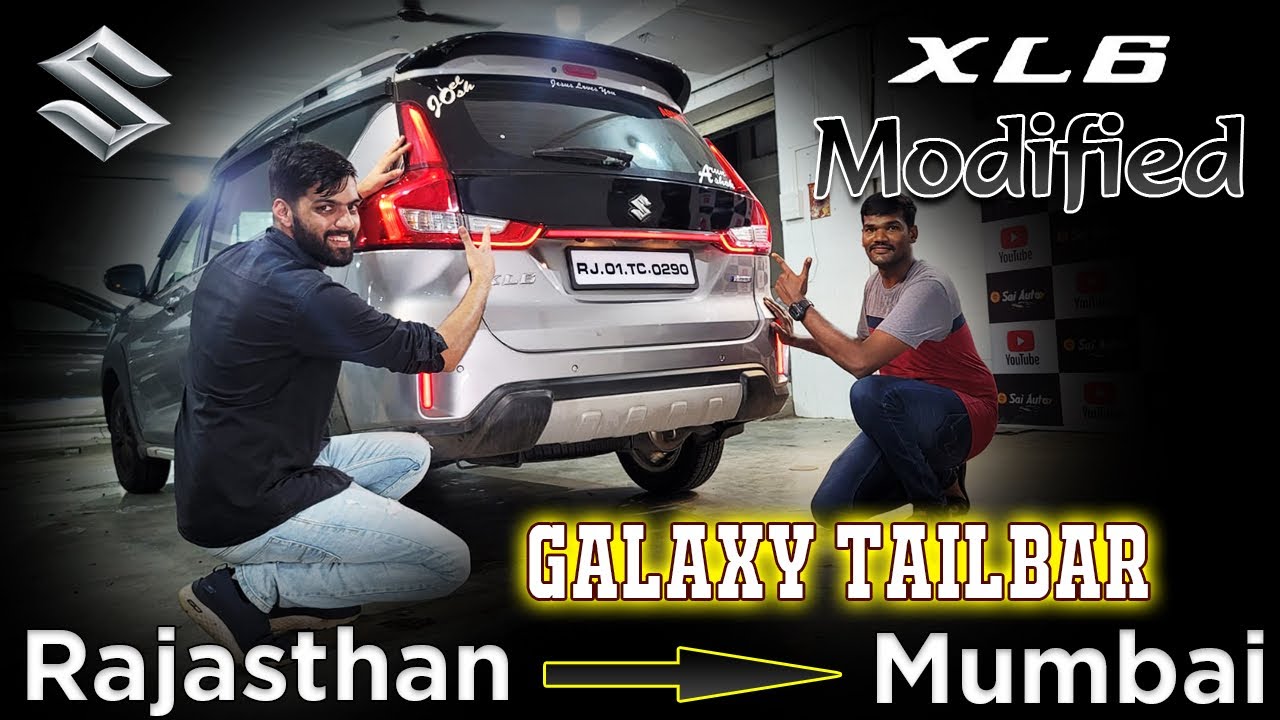 XL6 MODIFIED WITH GALAXY TAILBAR|ALL THE WAY FROM RAJASTHAN📞98201 87037📞9820833594