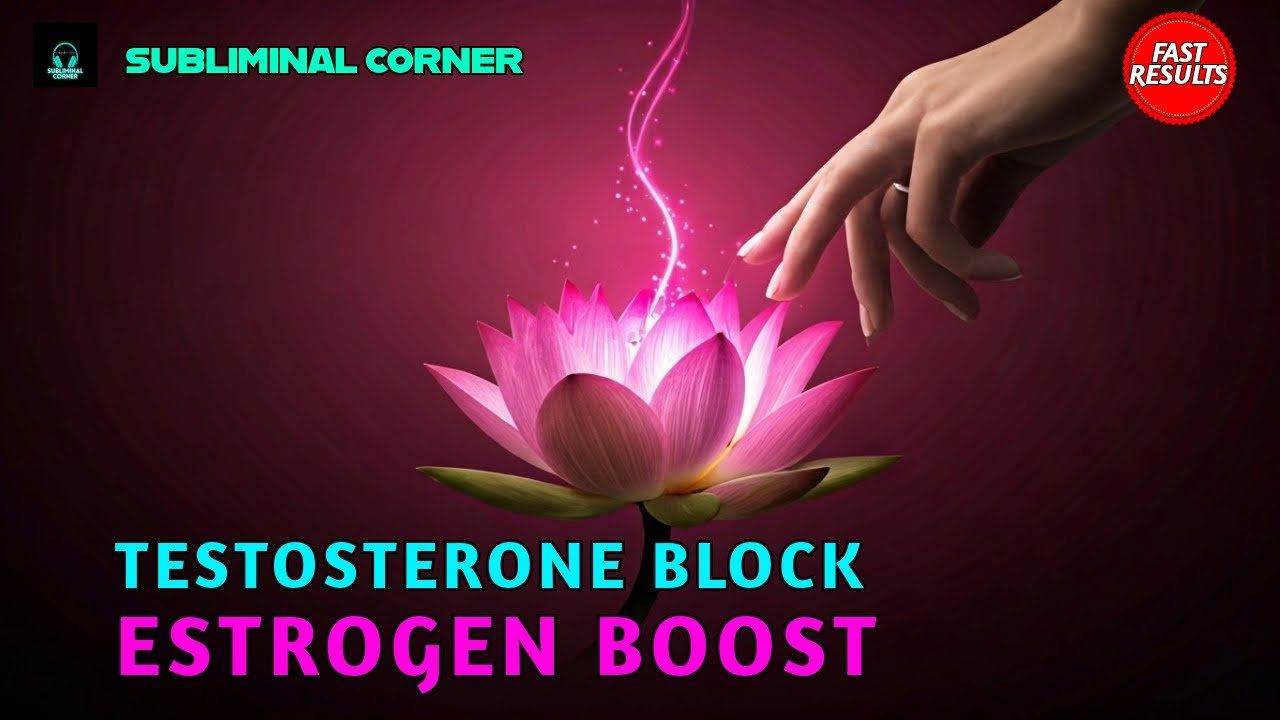 Testosterone Blocker and  Estrogen Increaser Subliminal Messages ✔️ (Binaural Beats)