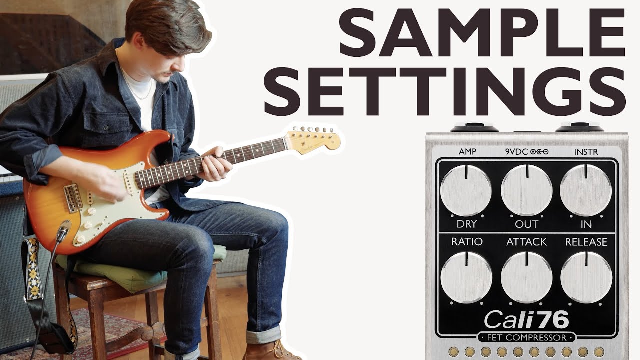 Cali76 FET Compressor: Sample Settings (w/ Jack Griffiths)