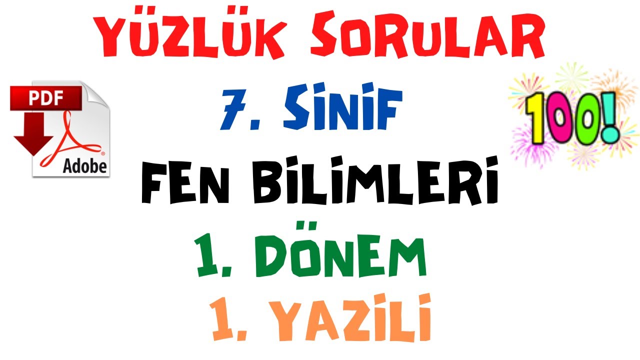 7. Sınıf Fen Bilimleri 1. Dönem 1. Yazılı - Yüzlük Sorular