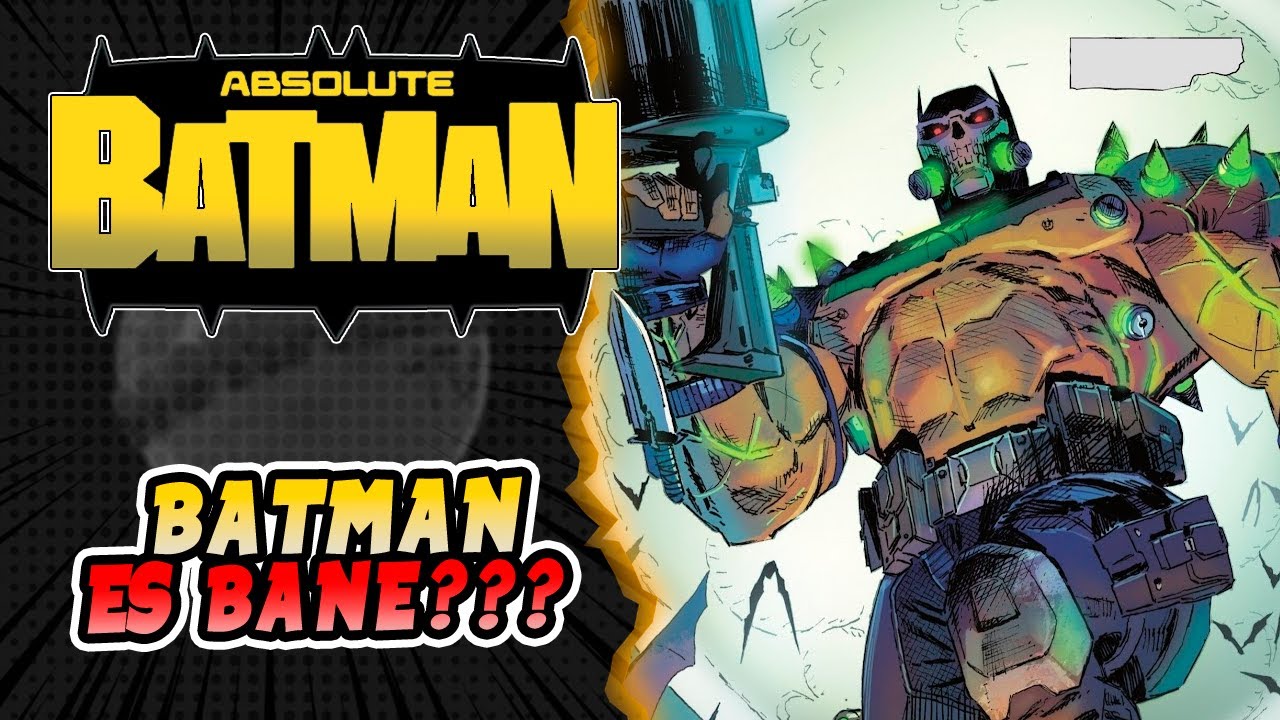 El Origen De Absolute Bane ||  Absolute Batman 2024 #11