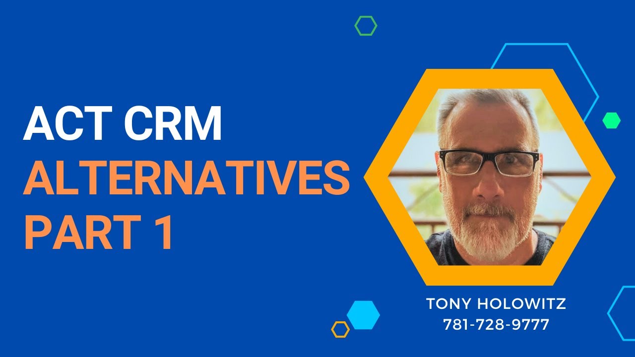 Act CRM Alternatives Part 1: Thinking About Leaving ACT CRM? Watch This First!