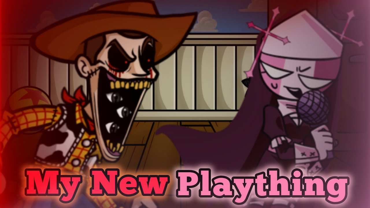 Friday Night Funkin' - || My New Plaything || But Woody.Exe and Sarvente Sings It