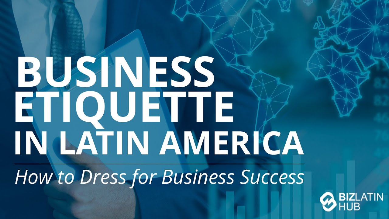How to Dress for Business in Latin America and the Caribbean 👔