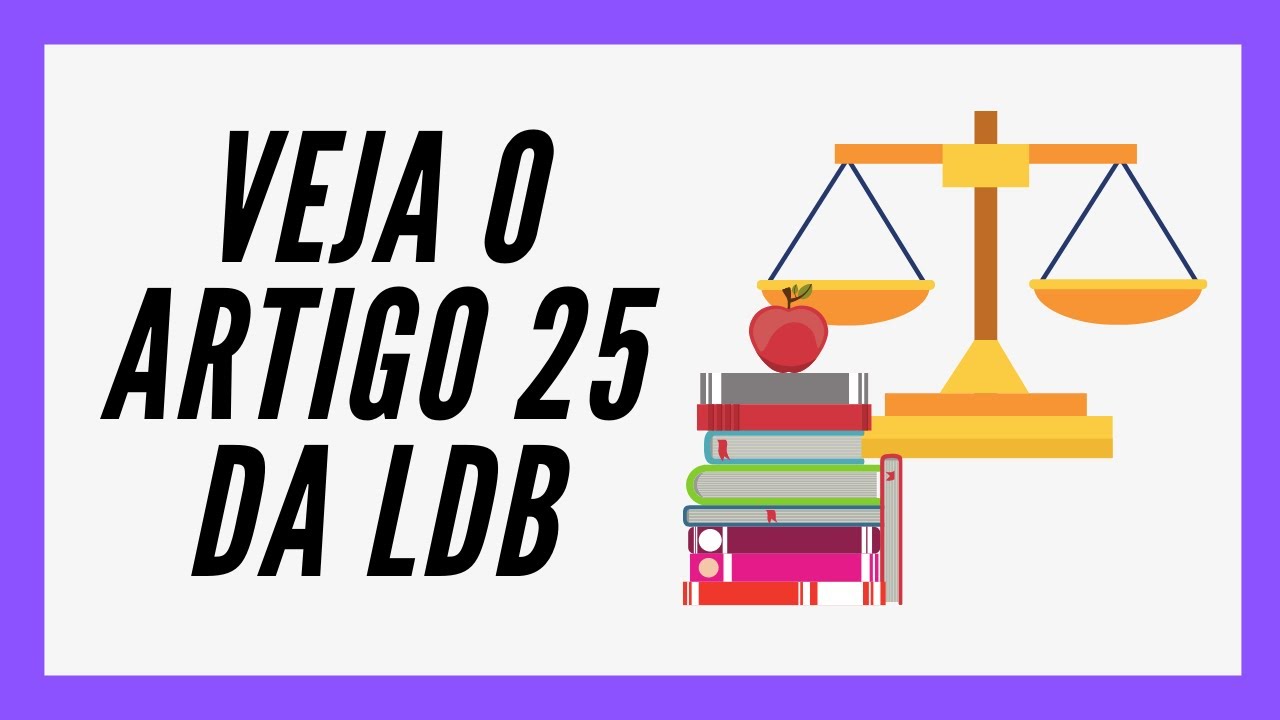 EQUILÍBRIO NAS ESCOLAS - LDB Art. 25 [ATUALIZADO]