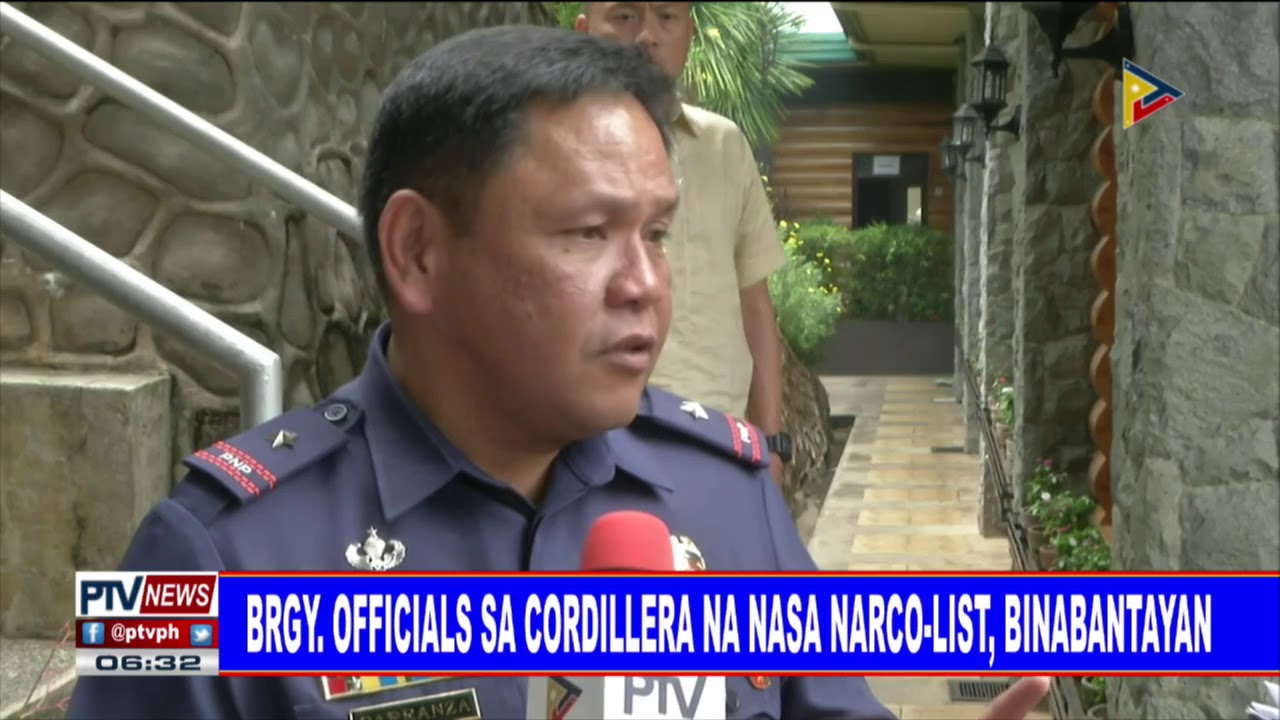 Brgy. officials sa Cordillera na nasa narco-list, binabantayan
