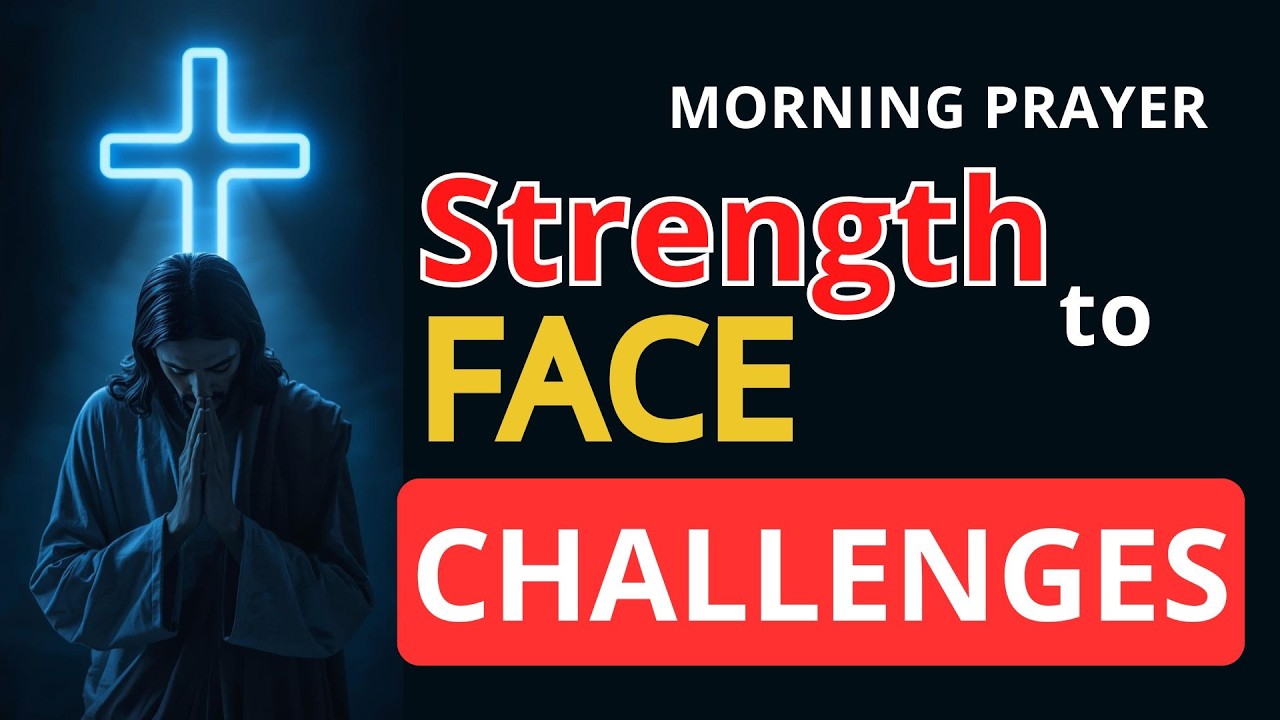Strength to FACE CHALLENGES | Find COURAGE and RESILIENCE in God