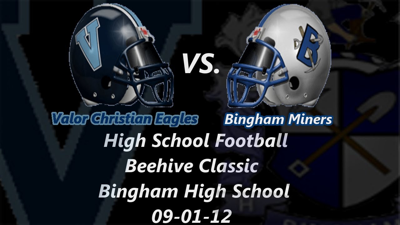 Beehive Classic: Valor Christian Eagles vs. Bingham Miners highlights 09-01-12