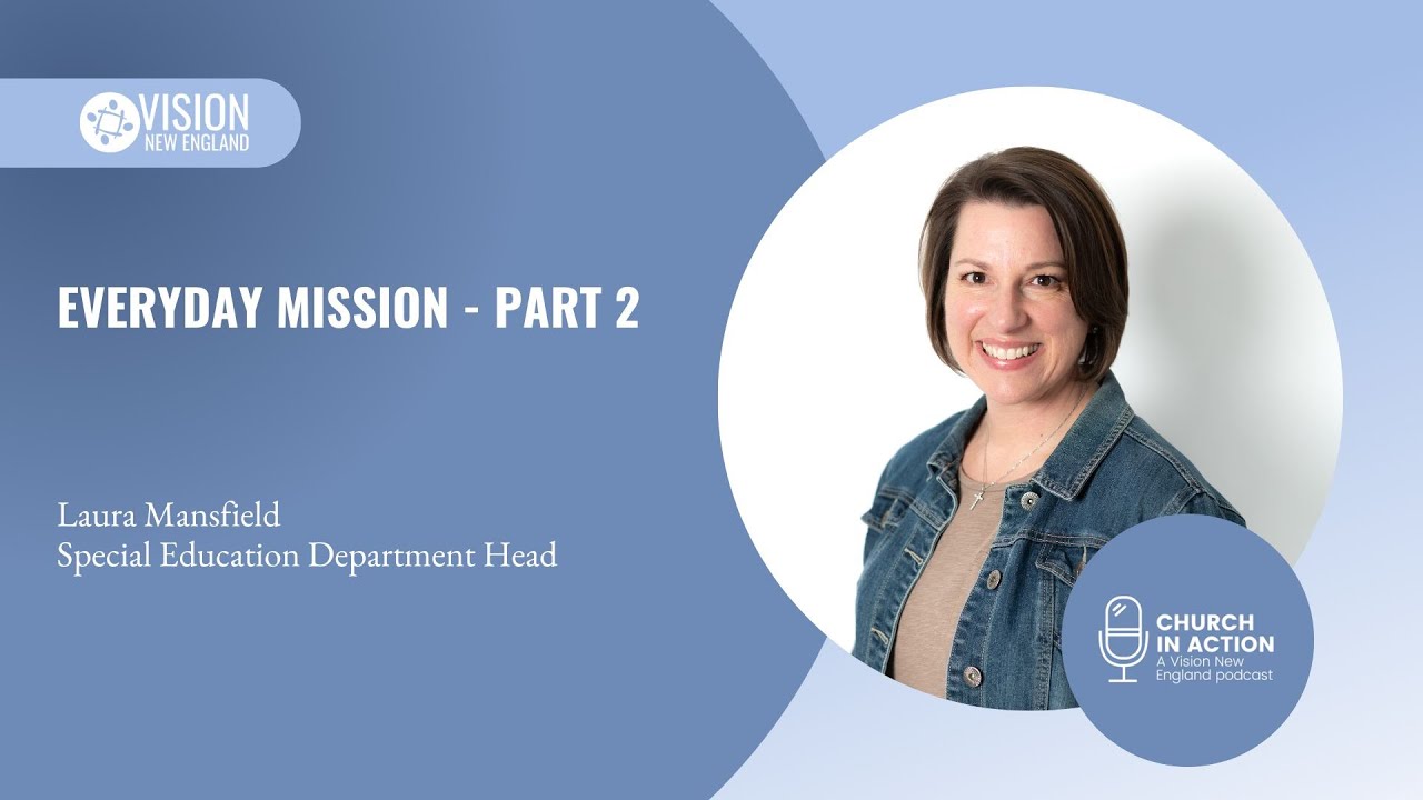 Everyday Mission - Part 2