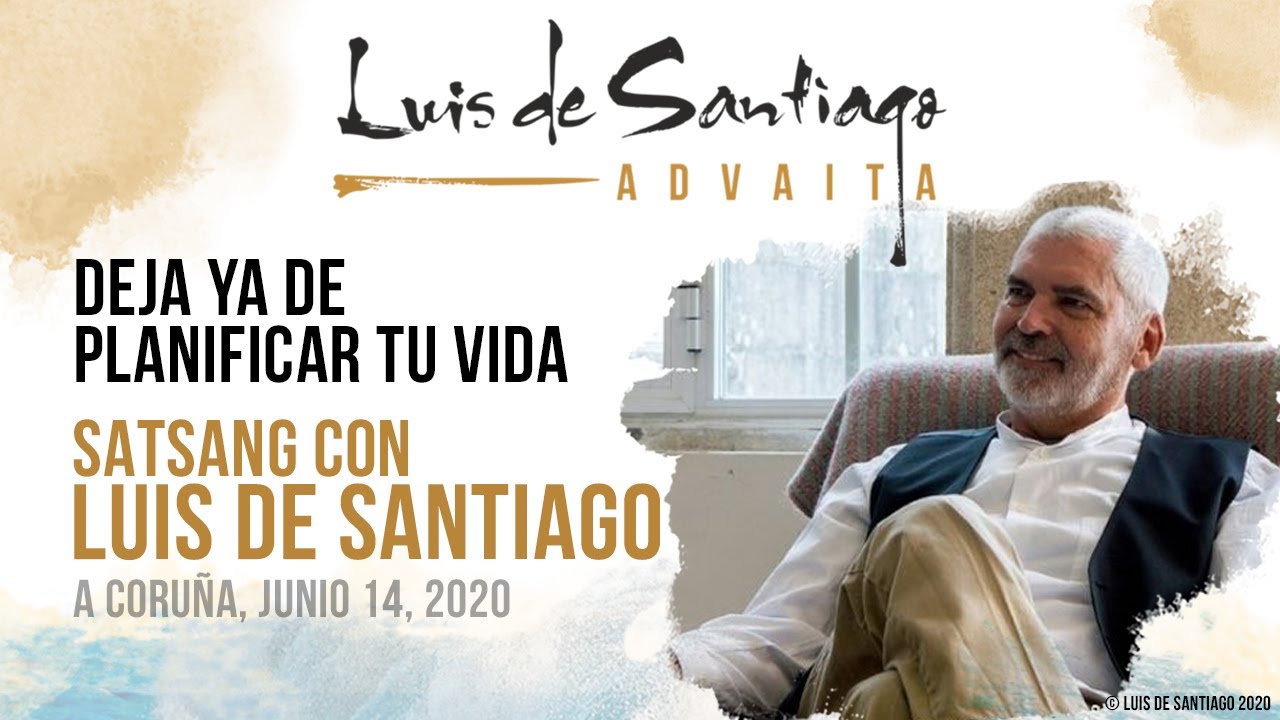 DEJA YA DE PLANIFICAR TU VIDA -La importancia de Atma Vichara (autoindagación)-