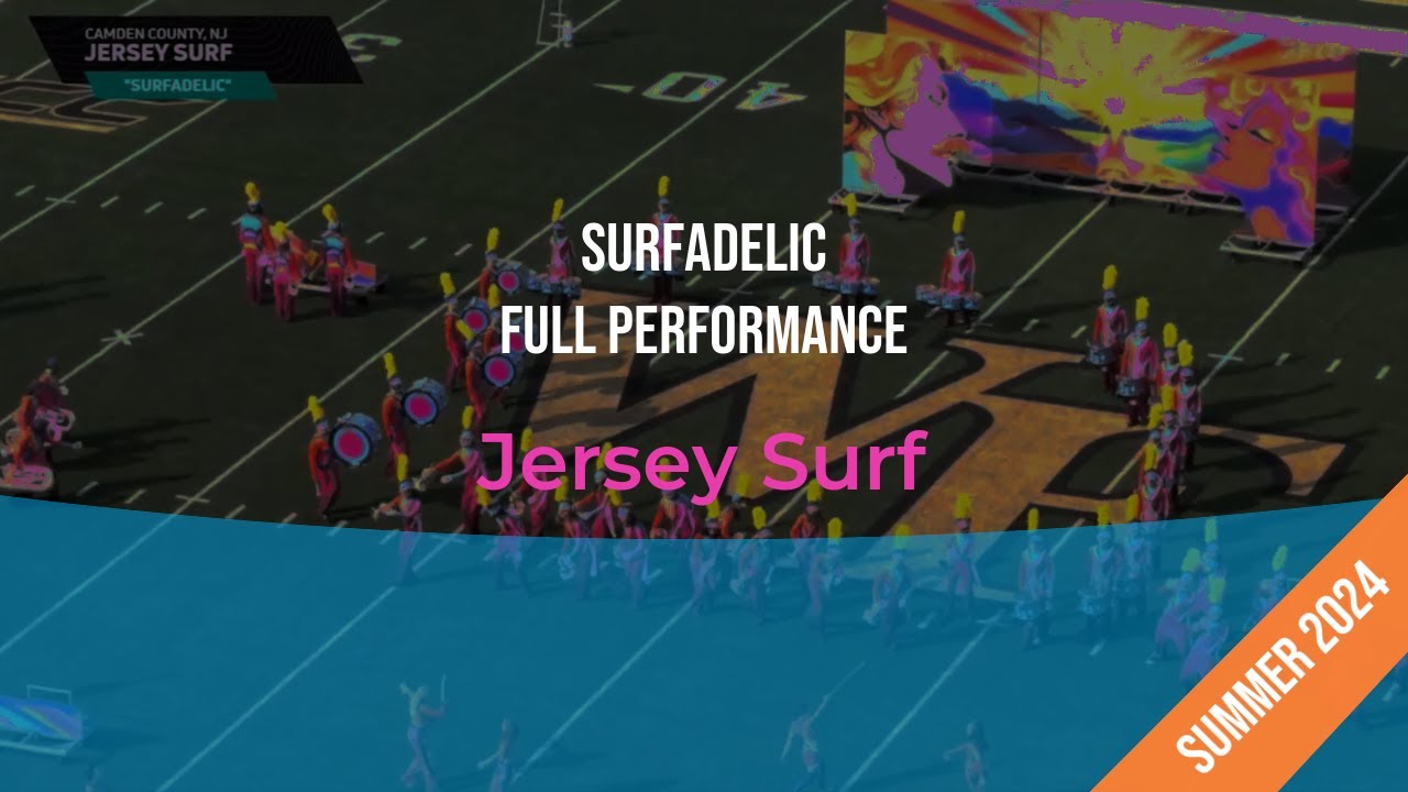 DCI Prelim Finals - Jersey Surf - Full