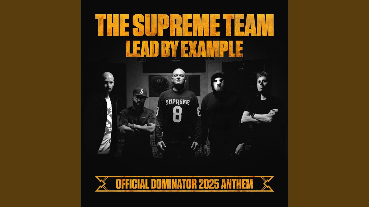 Lead By Example (Official Dominator 2025 Anthem)