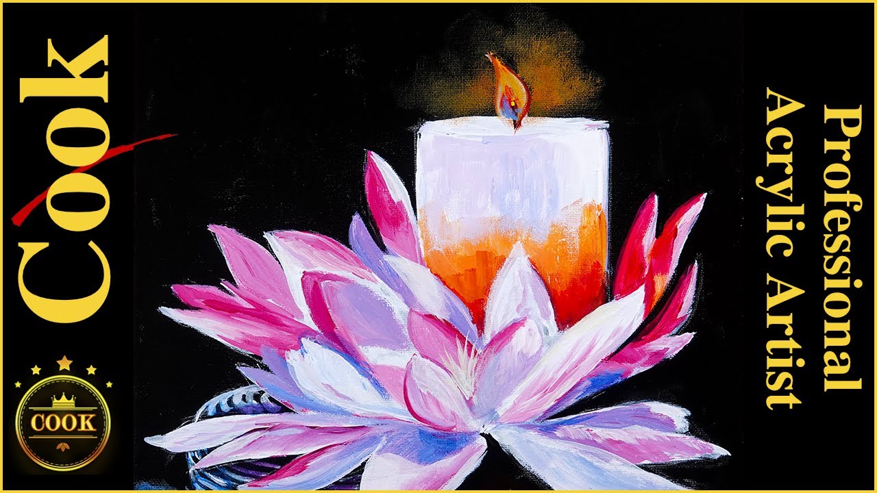 Lotus Flower and Glowing Candle Acrylic Tutorial for Beginners and Advanced Artists with Ginger Cook