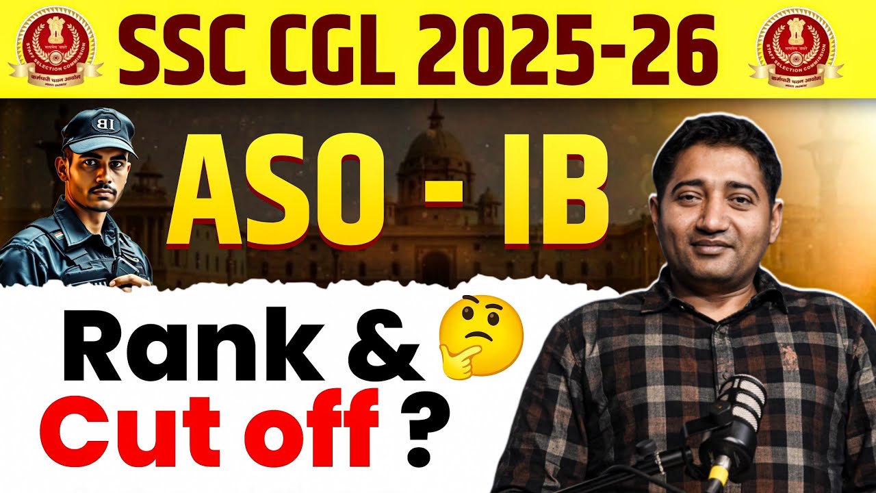 SSC CGL ASO RANK & CUT OFF | Intelligent Bureau#ssc #ssccgl2025  