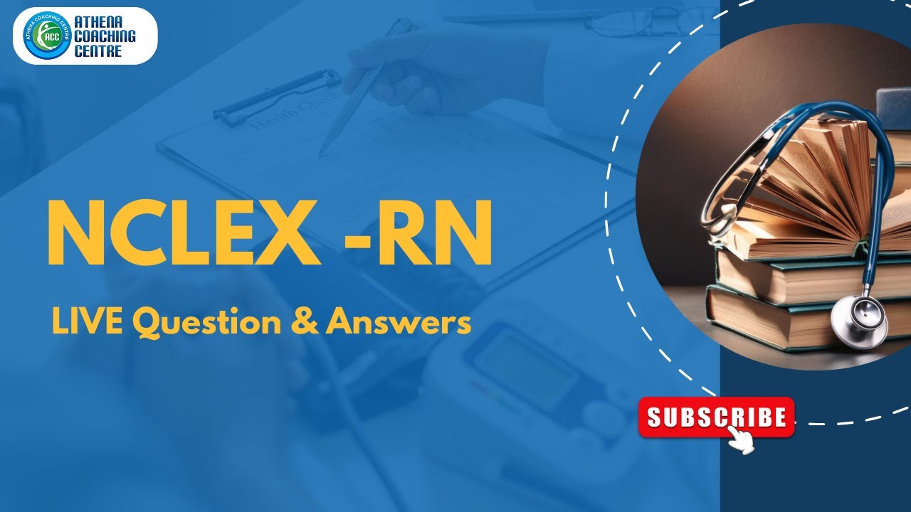 NCLEX- RN Classes | Question & Answer Discussion | Athena Coaching Centre