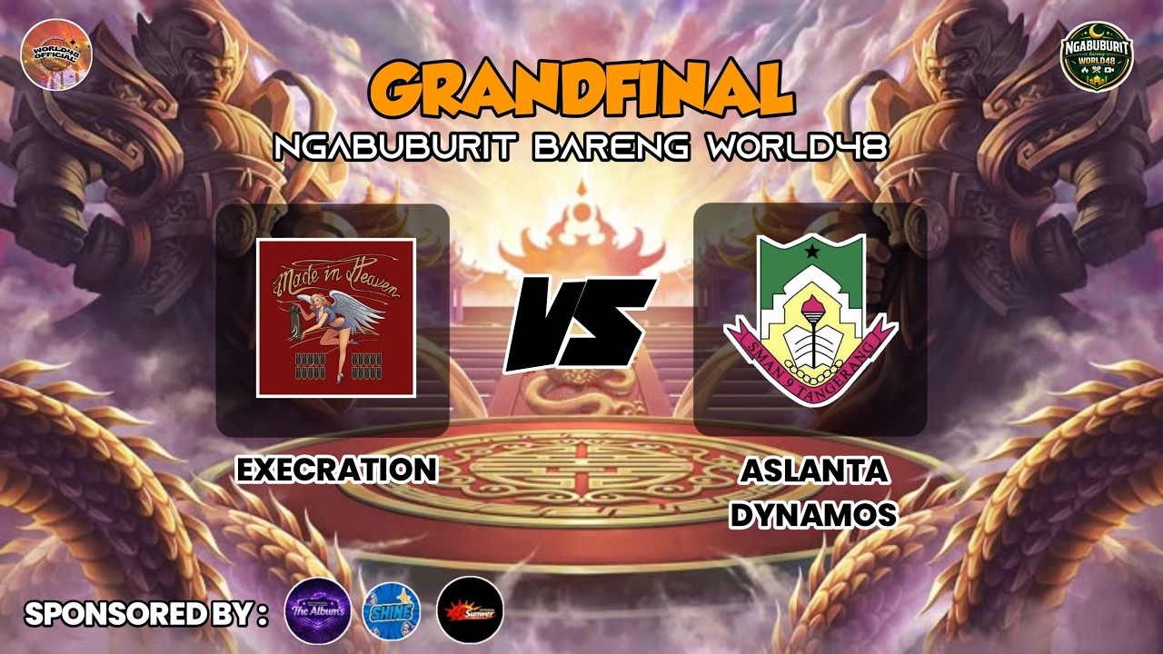 GRANDFINAL - EXECRATION VS ASLANTA DYNAMOS | NGABUBURIT BARENG WORLD48 MLBB TOUR