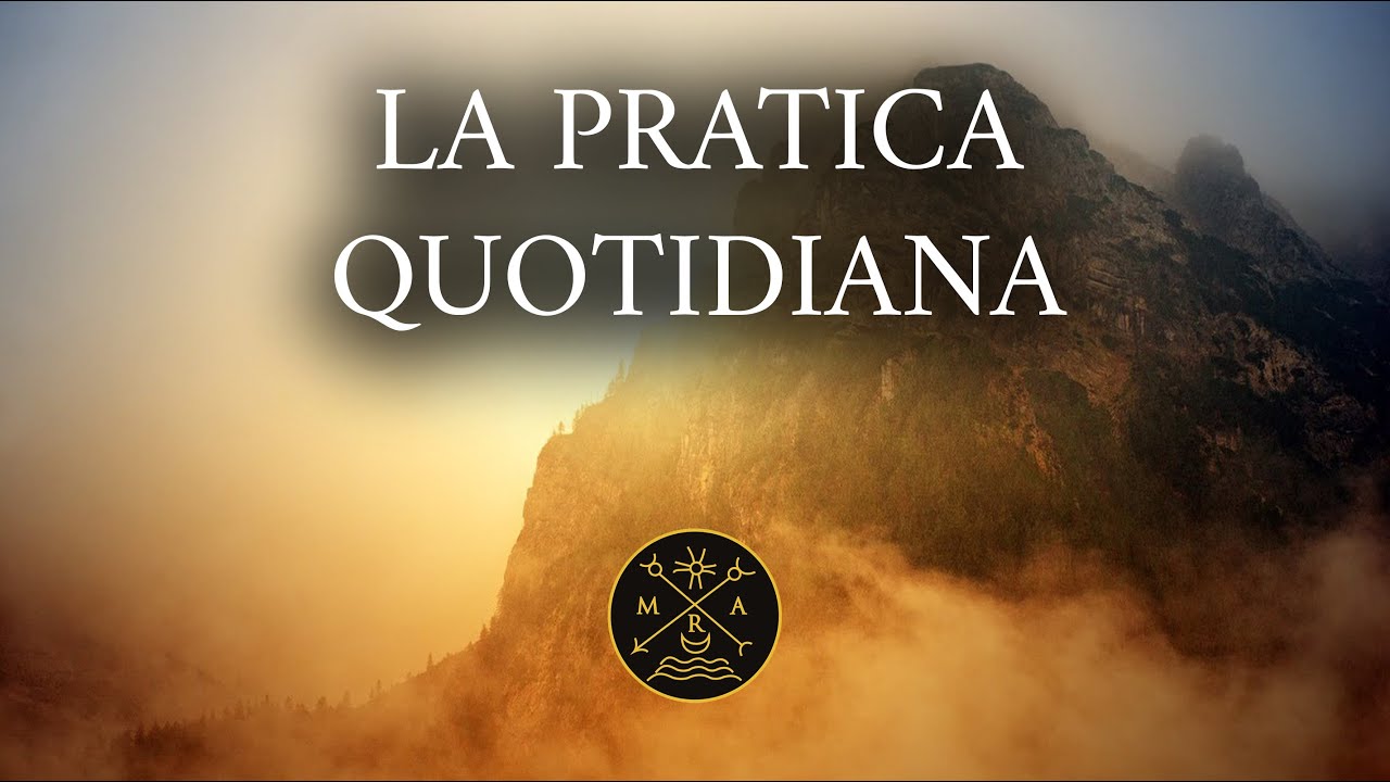 LA PRATICA QUOTIDIANA Riccardo Villanova MRA TV