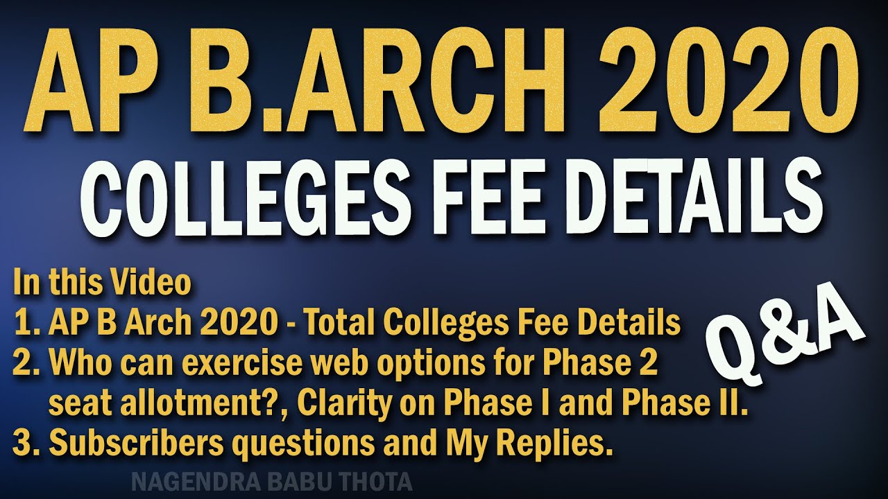 AP B Arch Colleges Fee Details || Who can exercise web options for Phase 2 seat allotment? || Q & A
