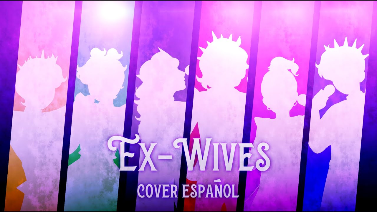 ''EX-WIVES''  (Cover Español) | SIX: The Musical ft. Amixes de Internet