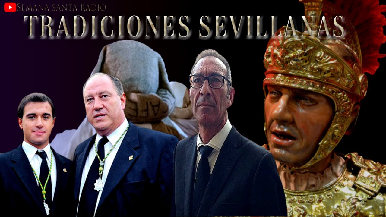 TRADICIONES SEVILLANAS | Capataces de Sevilla (1ª parte) #Cuaresma #Cuaresma2022