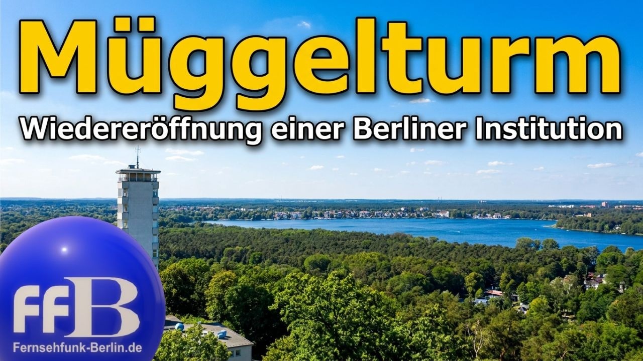 Wiedereröffnung des Müggelturms in Berlin