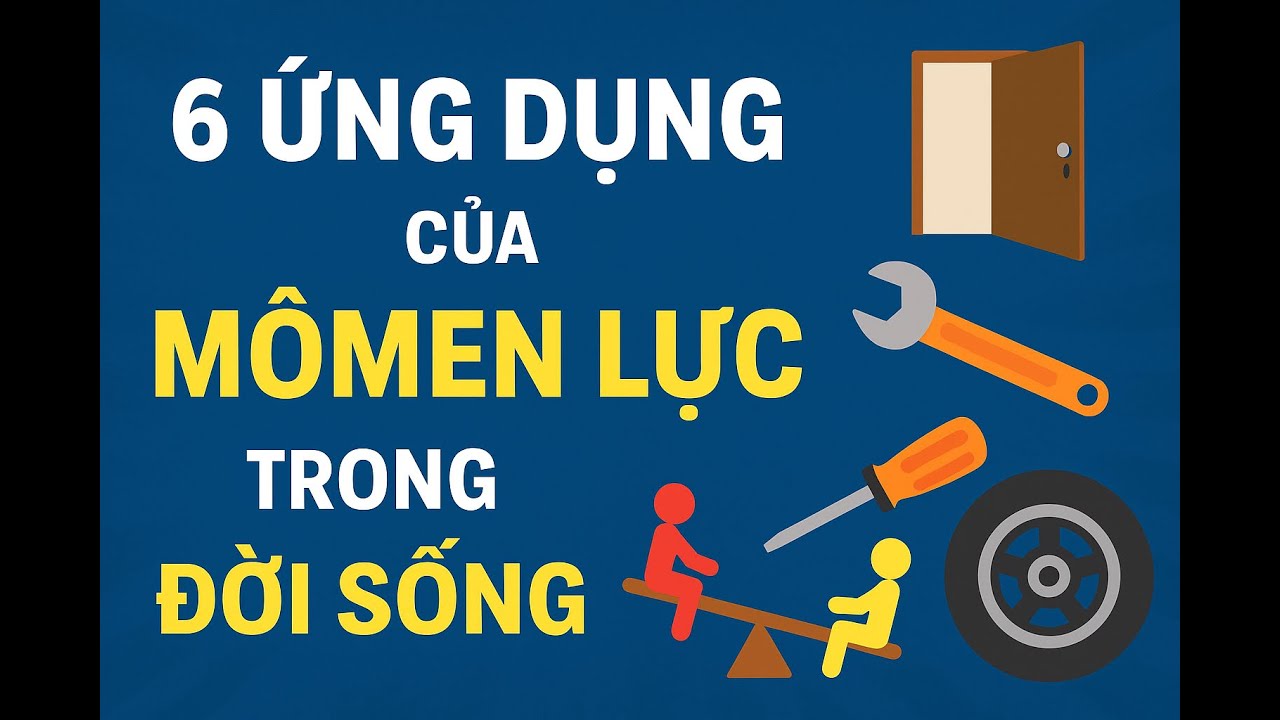 Một số ứng dụng của moment lực trong đời sống