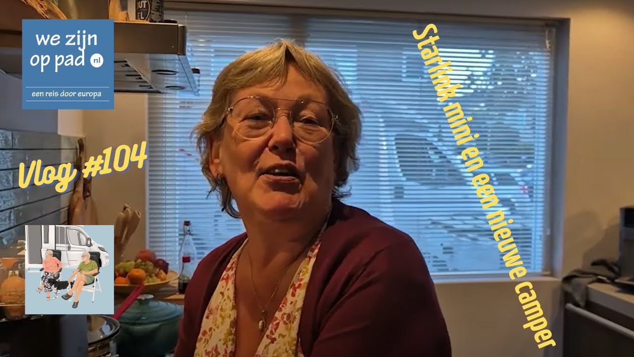 Vlog #104 Starlink Mini, een nieuwe camper, Duitsland en Endless on Wheels februari naar Marokko.