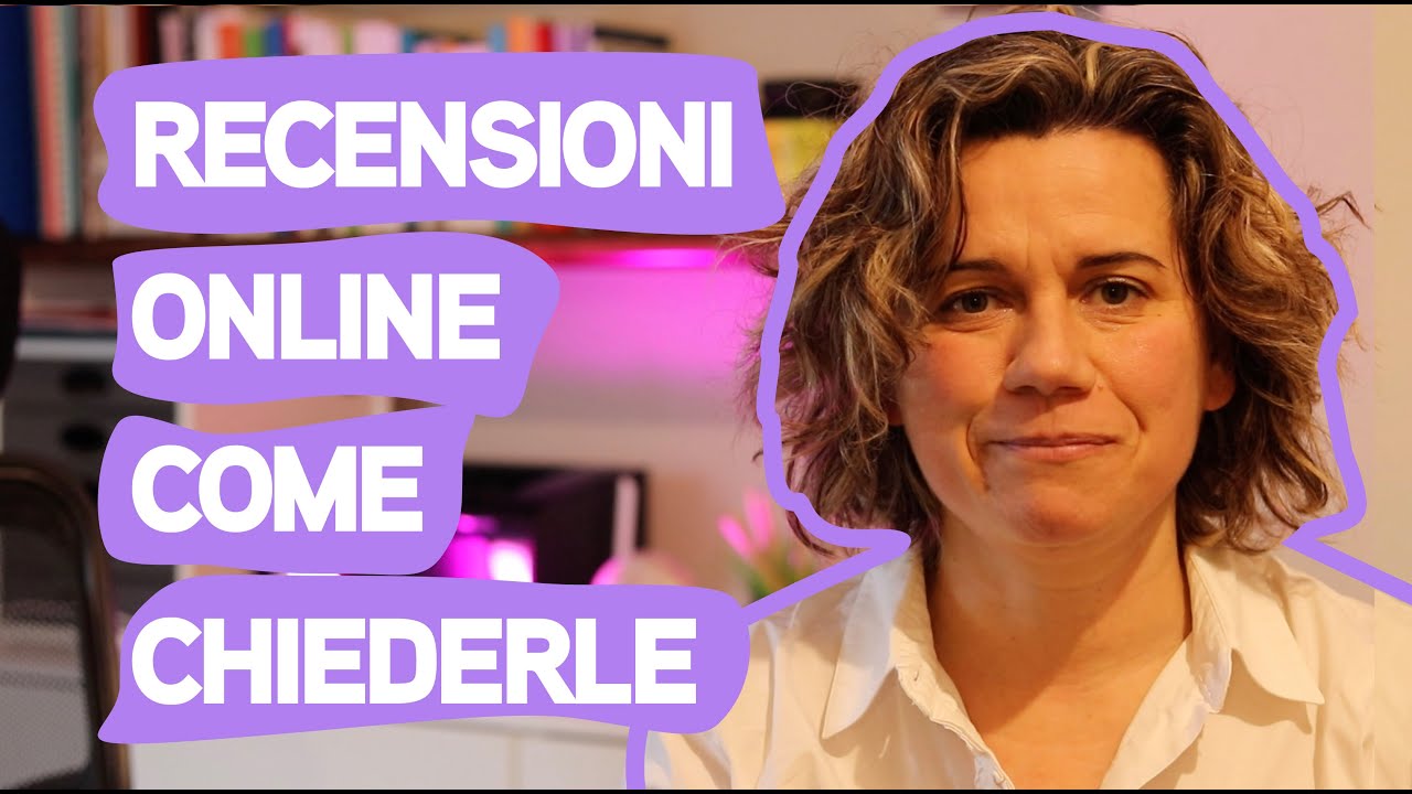 Recensioni online: come chiederle?