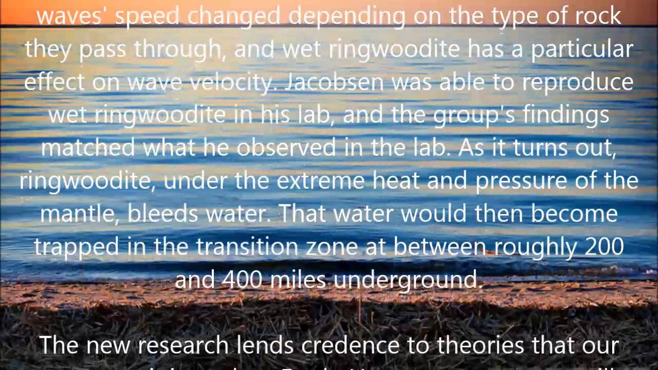 Scientists discover massive ocean of water 400 miles underground