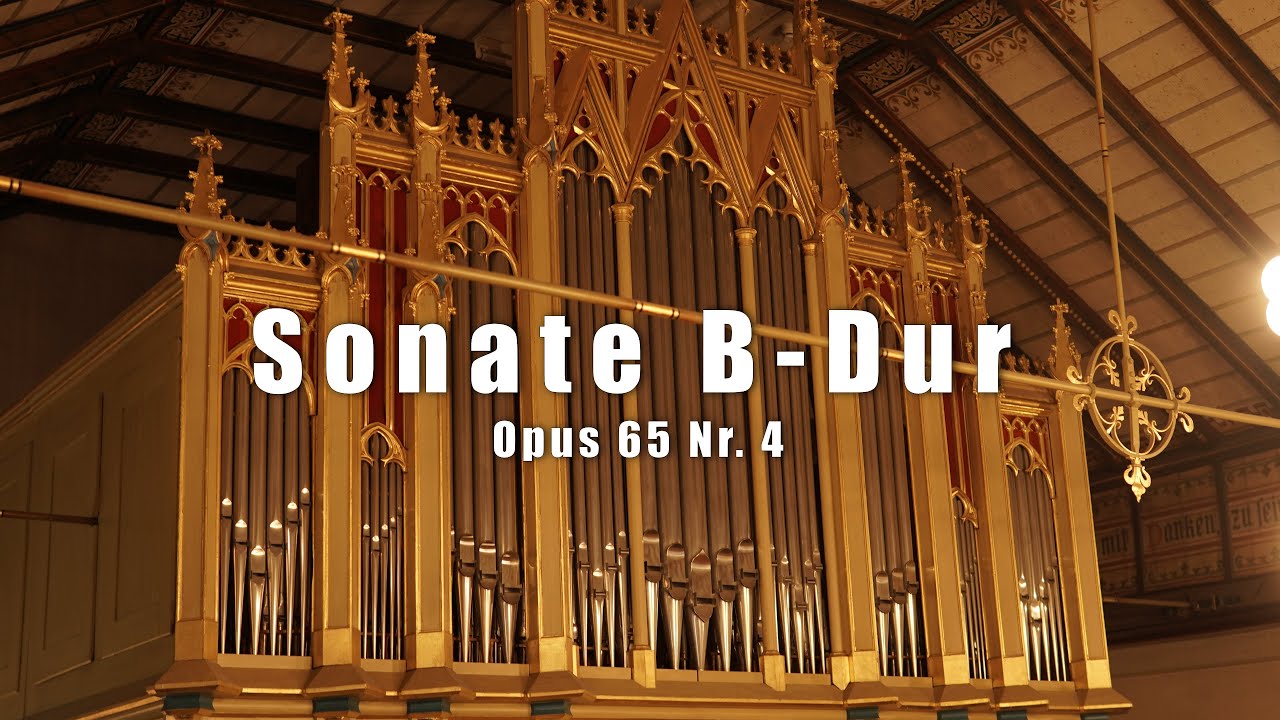 Mendelssohn | Sonate B-Dur Op. 65, Nr. 4 | J. V. Gruol-Orgel Beuren 1839|  A. Mattes