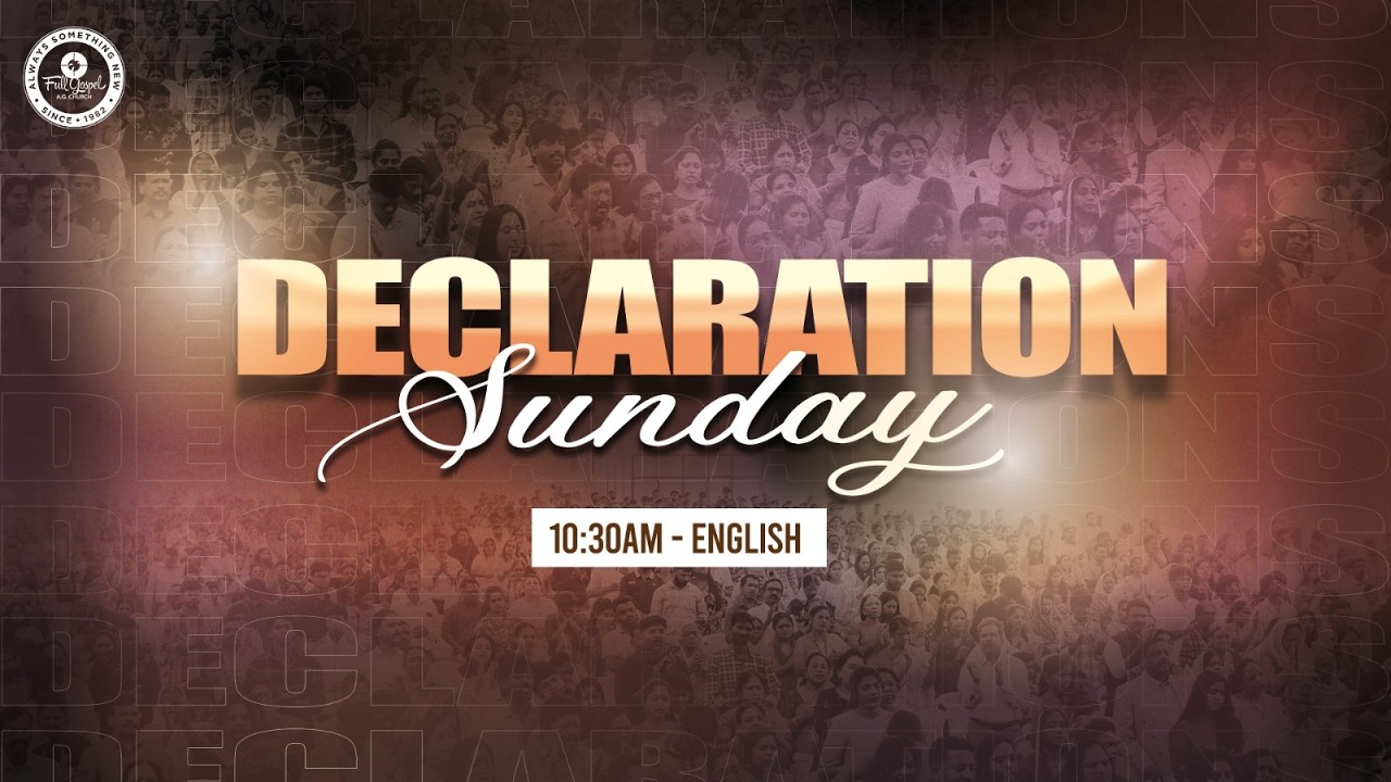 🔴🅻🅸🆅🅴 Declaration Sunday | 1030am - English Service | Rev. Paul Thangiah | FGAG CHURCH | Kannuru