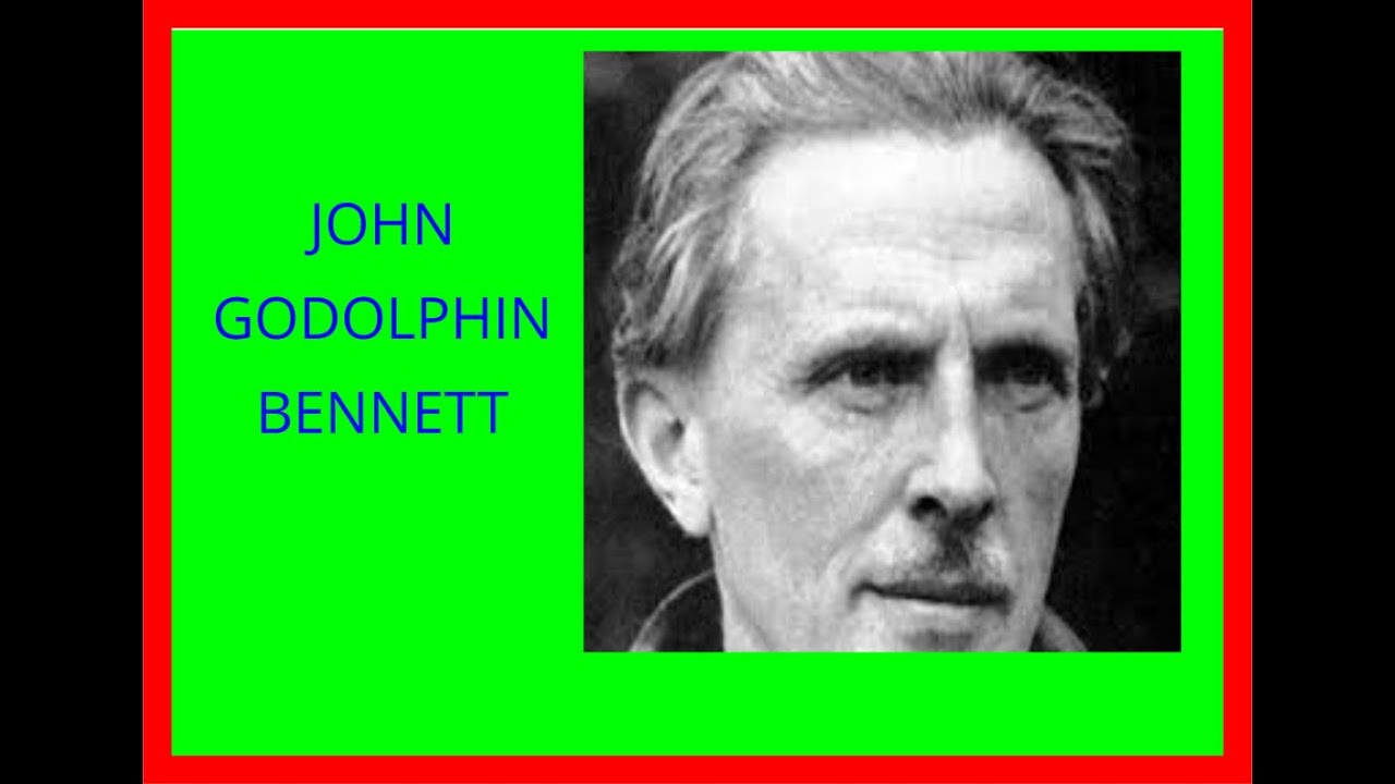 JOHN GODOLPHIN BENNETT , 